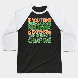 Mens Funny Mechanic Meme Quote Baseball T-Shirt